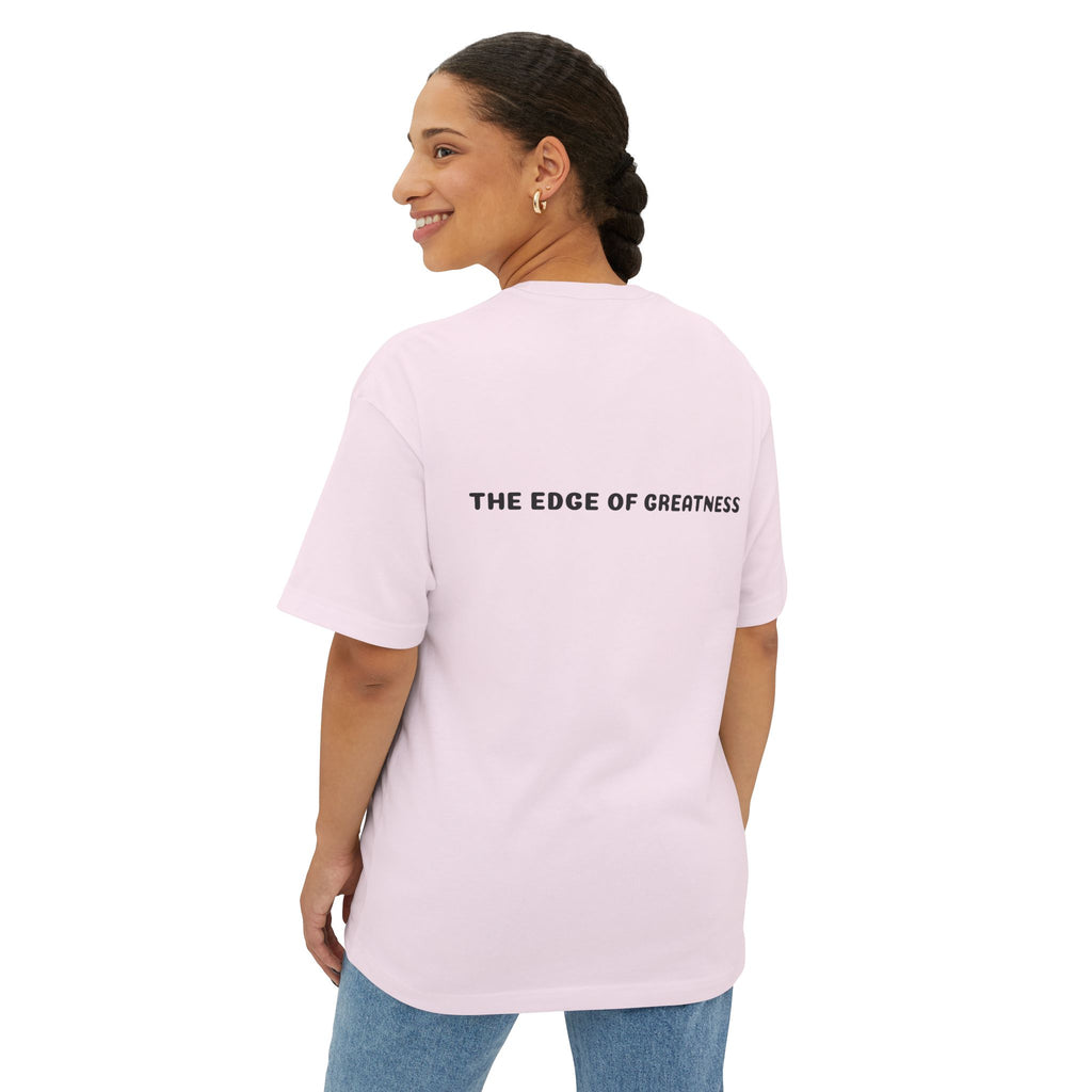 The Edge of Greatness Unisex Oversized Boxy Tee