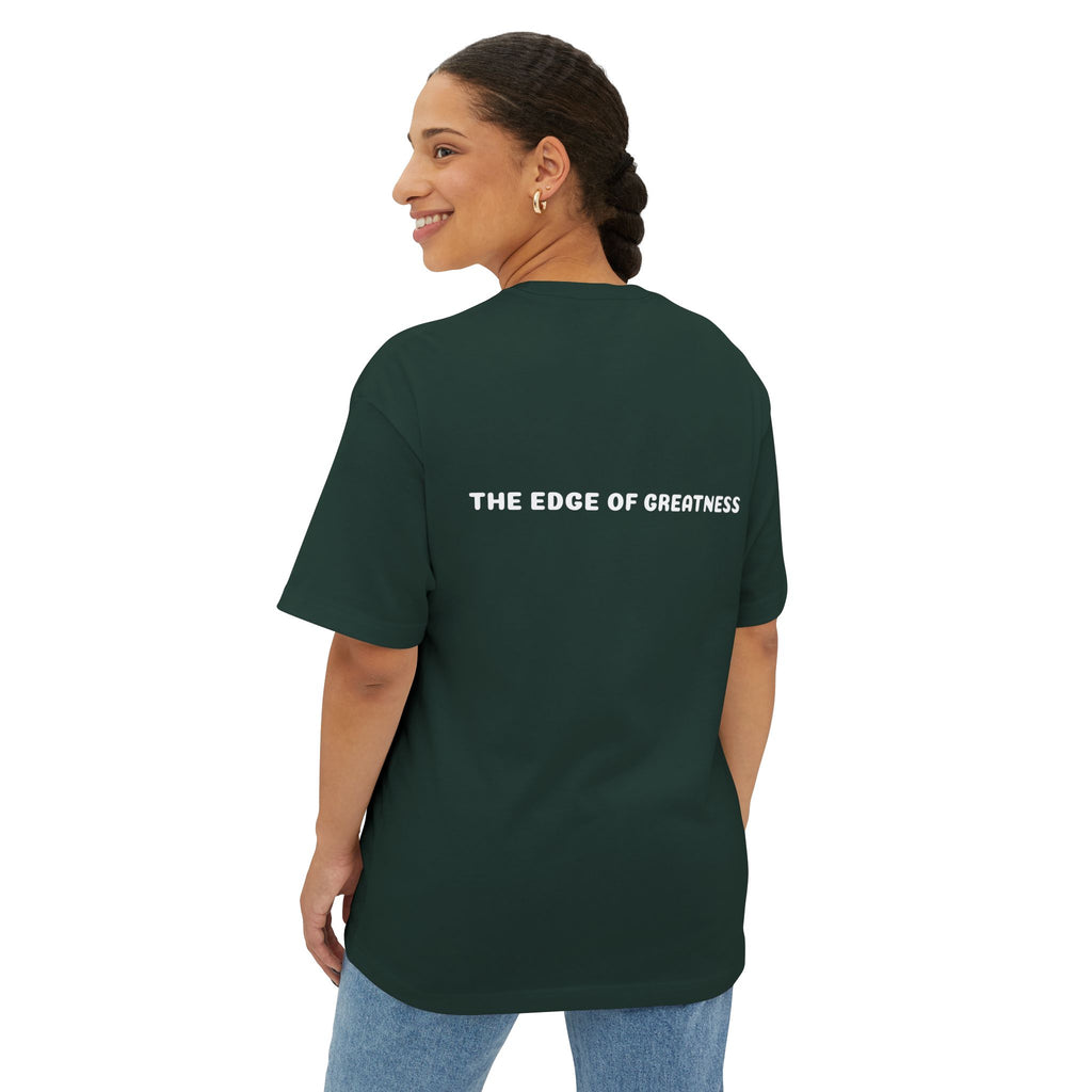 The Edge of Greatness Unisex Oversized Boxy Tee