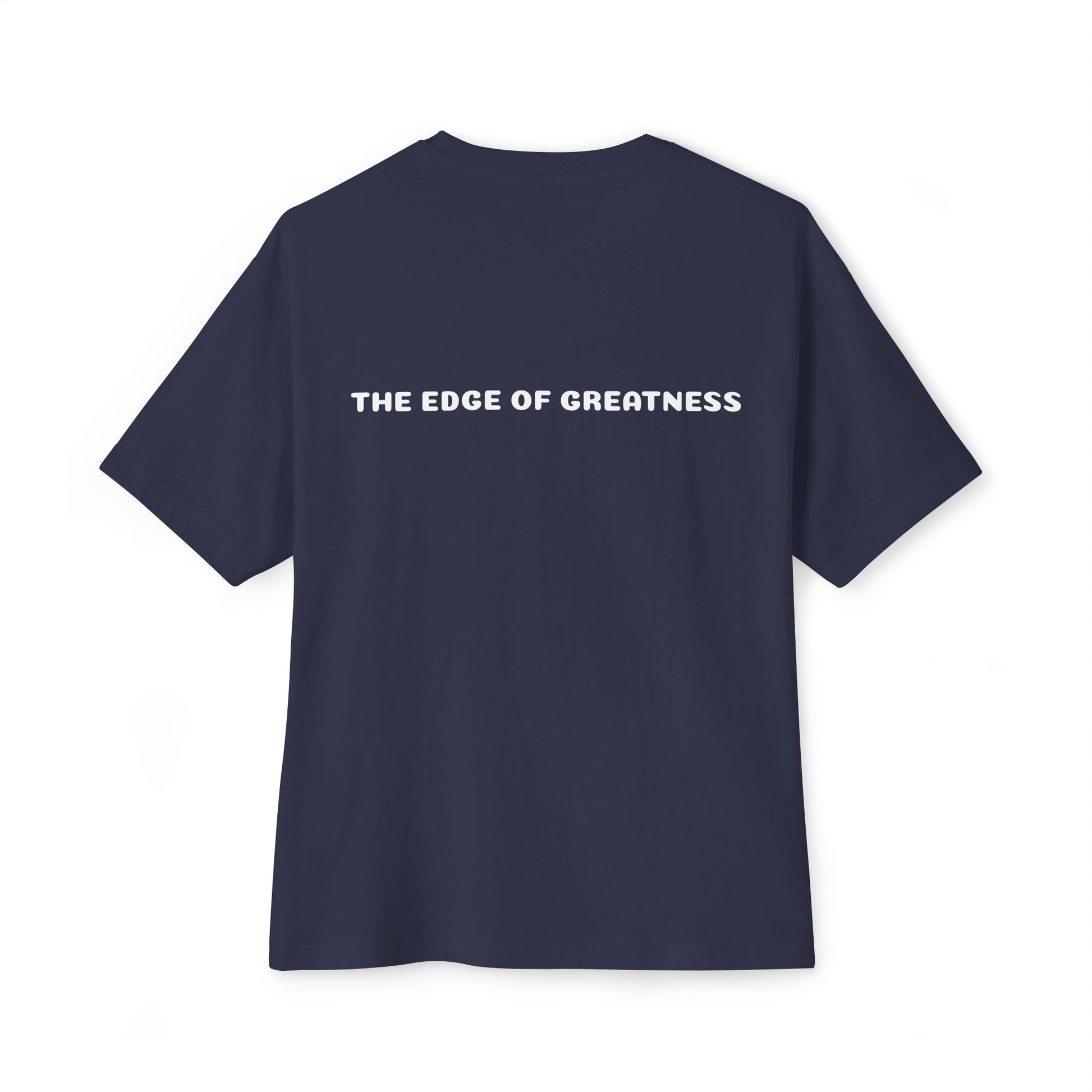 The Edge of Greatness Unisex Oversized Boxy Tee