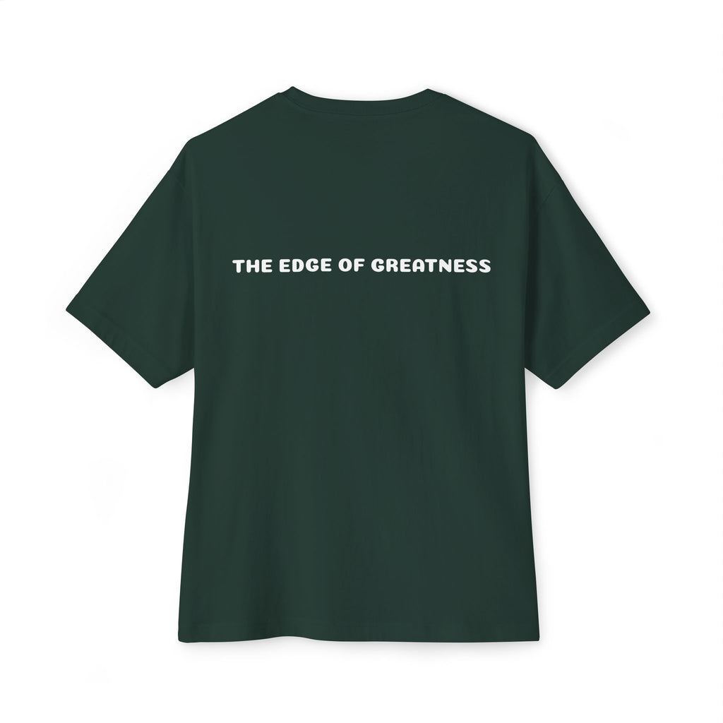 The Edge of Greatness Unisex Oversized Boxy Tee