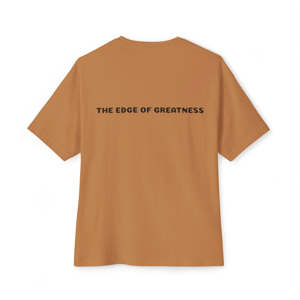 The Edge of Greatness Unisex Oversized Boxy Tee