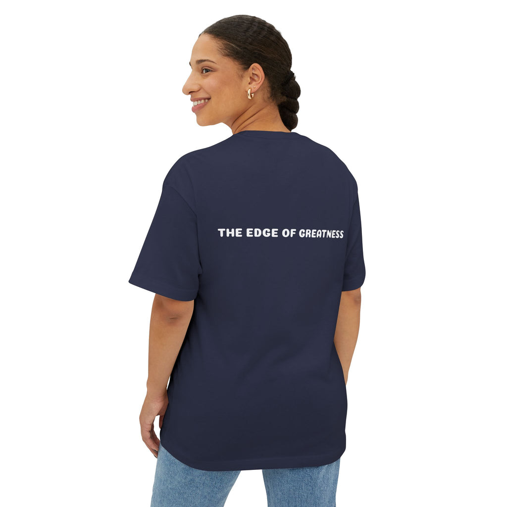 The Edge of Greatness Unisex Oversized Boxy Tee